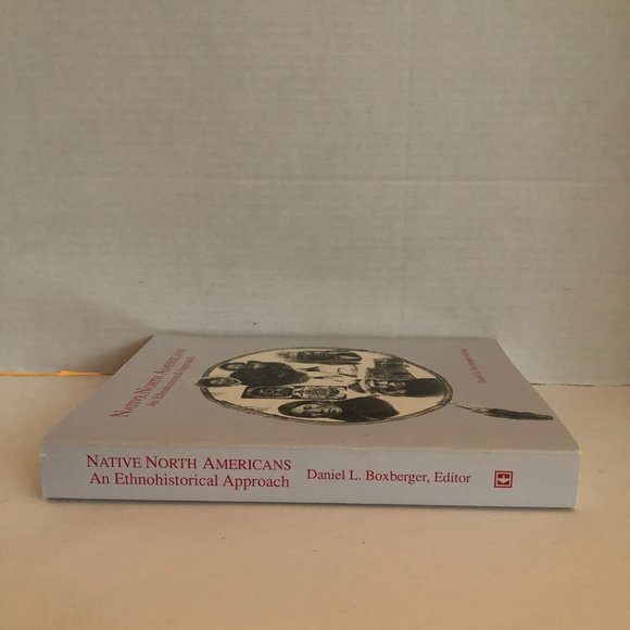 Native North Americans: An Ethnohistorical Approach Paperback – 1994 - Picture 5 of 16